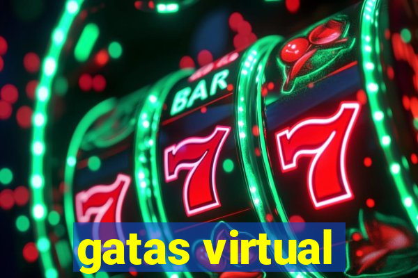 gatas virtual